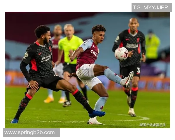 阿斯顿维拉对阵强敌的精彩赛事回顾与分析