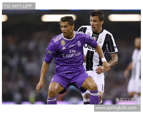 2017年尤文图斯与皇家马德里巅峰对决回顾与分析